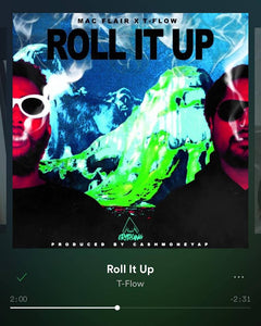 👌 VA: ROB TROPIC & MAC FLAIR- Roll It Up Single 👌